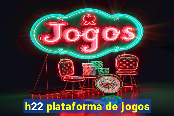 h22 plataforma de jogos